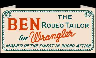BEN THE RODEO TAILOR