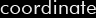 coordinane