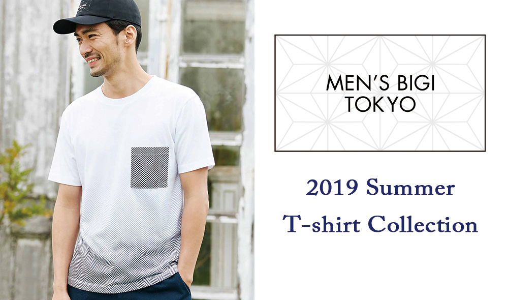 ★ MEN'S BIGI TOKYO T-shirt Collection ★