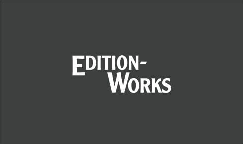 EDITION WORKS